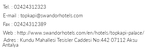 Swandor Hotels & Resorts Topkap Palace telefon numaralar, faks, e-mail, posta adresi ve iletiim bilgileri